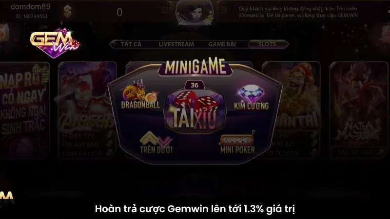 Hoàn trả cược Gemwin lên tới 1.3% giá trị